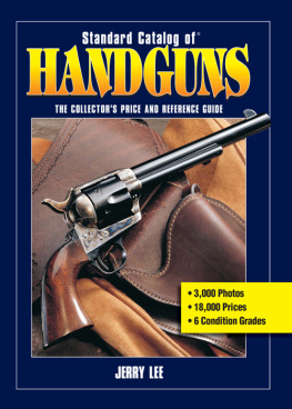 Jerry Lee - Standard Catalog of Handguns