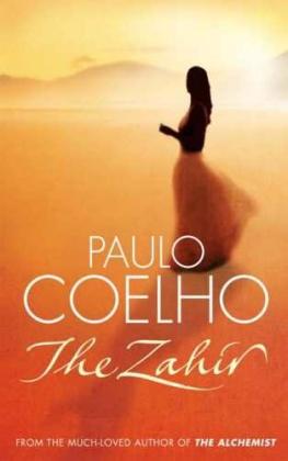 Paulo Coelho The Zahir: A Novel of Obsession (P.S.)