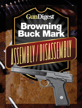 J.B. Wood - Gun Digest Buck Mark Assembly/Disassembly Instructions