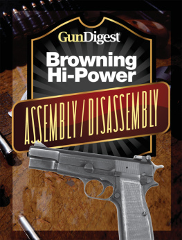 J.B. Wood - Gun Digest Hi-Power Assembly/Disassembly Instructions