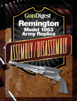 J.B. Wood - Gun Digest Remington Model 1863 Assembly/Disassembly Instructions
