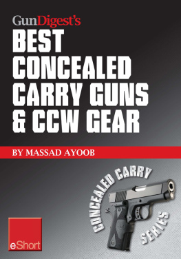 Massad Ayoob - Gun Digests Best Concealed Carry Guns & CCW Gear eShort