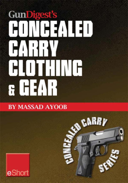 Massad Ayoob Gun Digests Concealed Carry Clothing & Gear eShort