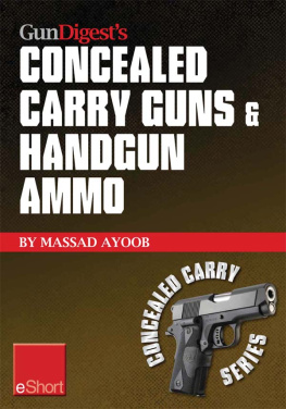 Massad Ayoob Gun Digests Concealed Carry Guns & Handgun Ammo eShort Collection