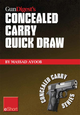 Massad Ayoob Gun Digests Concealed Carry Quick Draw eShort