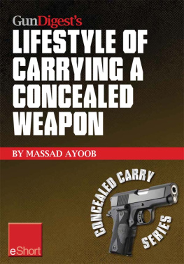 Massad Ayoob Gun Digests Lifestyle of Carrying a Concealed Weapon eShort