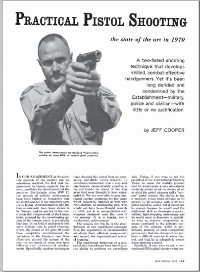 Col Jeff Cooper here shown in a Gun Digest article from 1971 developed many - photo 2