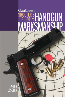 Lessler - Gun Digest Shooters Guide to Handgun Marksmanship