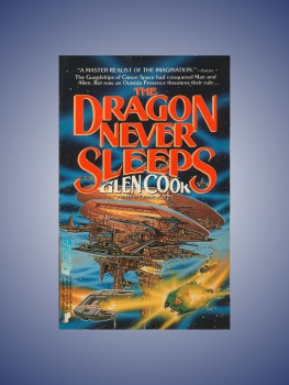 Glen Cook - The Dragon Never Sleeps