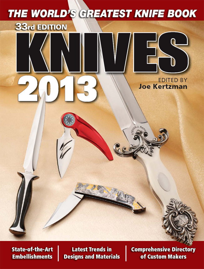 KNIVES 2013 EDITED BY Joe Kertzman Dedication and Acknowledgments - photo 1