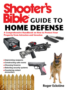 Roger Eckstine - Shooters Bible Guide to Home Defense