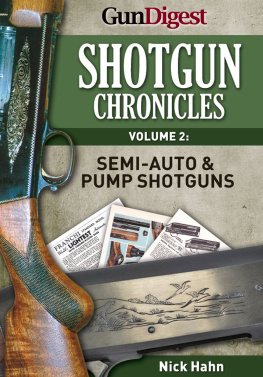Hahn - Shotgun Chronicles Volume II - Semi-auto & Pump Shotguns