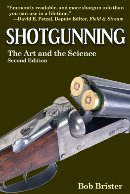 Brister - Shotgunning: The Art and the Science