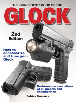 Sweeney - The Gun Digest Book Of The Glock