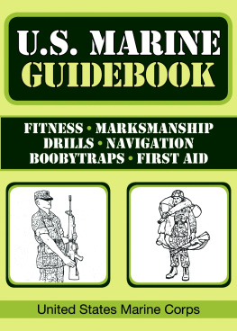 United States Marine Corps. U.S. Marine Guidebook