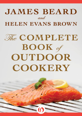 Helen Evans Brown - The complete book of outdoor cookery