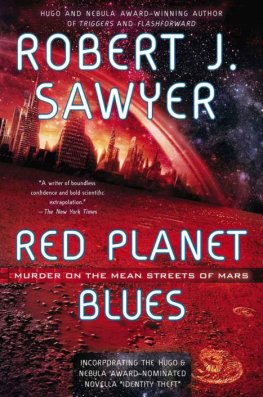 Robert Sawyer - Red Planet Blues