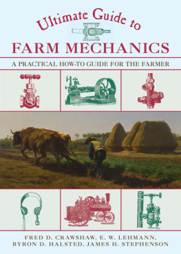 Crawshaw Fred Duane - Ultimate guide to farm mechanics : a practical how-to guide for the farmer