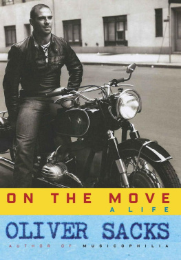 Oliver Sacks On the Move: A Life