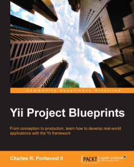 Charles R. Portwood II - Yii Project Blueprints