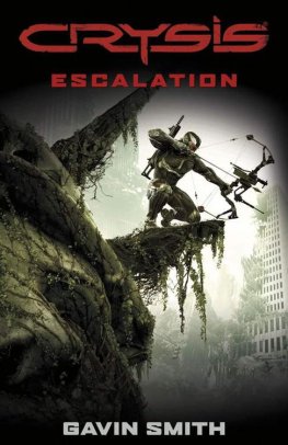 Gavin Smith Crysis: Escalation