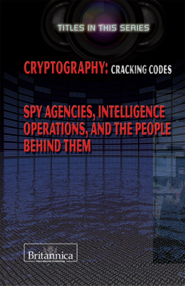 Britannica Educational Publishing - Spy Agencies, Intelligence Operations, and the People Behind Them