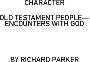 YOUTH SPECIALTIES CHARACTER OLD TESTAMENT PEOPLEENCOUNTERS WITH GOD - photo 1