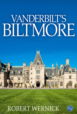 Robert Wernick Vanderbilts Biltmore