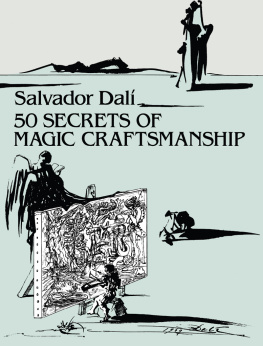 Salvador Dalí - 50 Secrets of Magic Craftsmanship