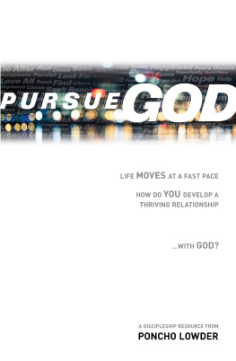 Poncho Lowder - Pursue God