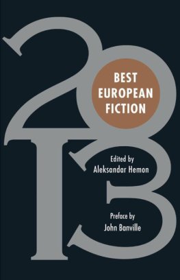 Aleksandar Hemon - Best European Fiction 2013