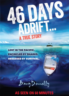 Barry Donnelly - 46 Days Adrift. A True Story