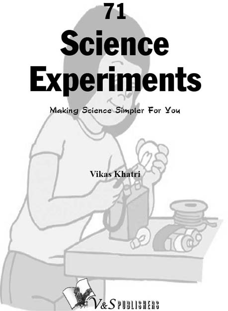 71 Science Experiments Making Science Simpler for You - image 2