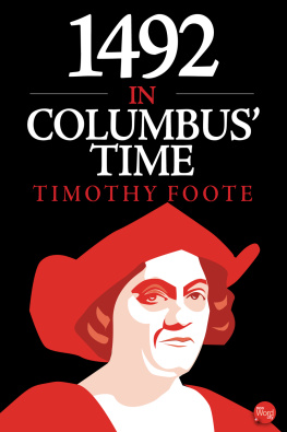 Timothy Foote - 1492. In Columbus Time