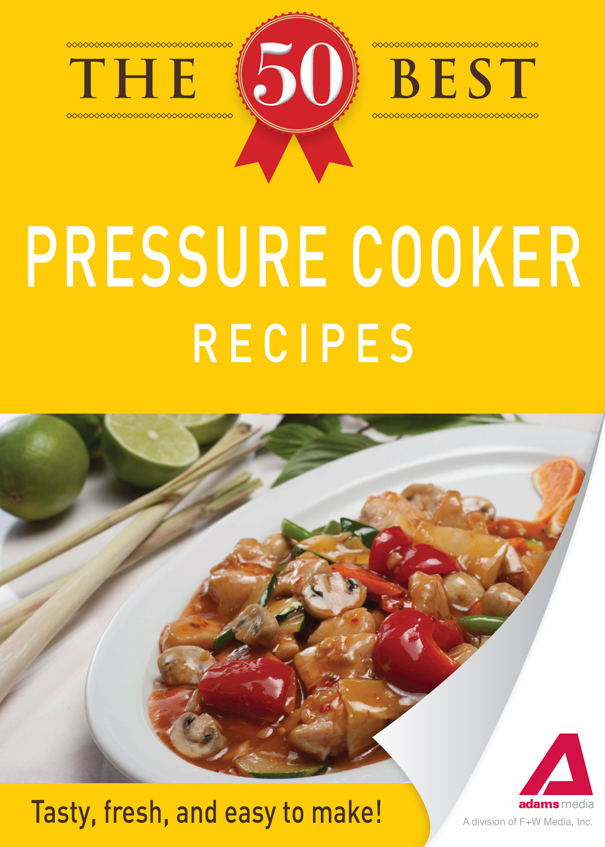 The 50 Best Pressure Cooker Recipes Tasty Fresh and Easy to Make - image 1