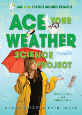 Robert Gardner - Ace Your Weather Science Project