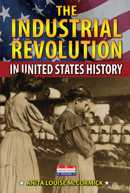 Anita Louise McCormick The Industrial Revolution in United States History