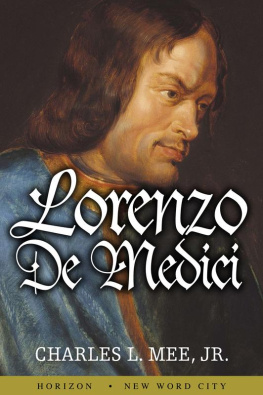 Charles L. Mee Lorenzo de Medici