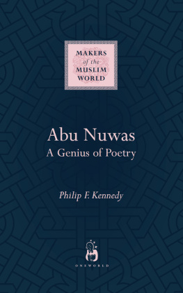 Philip Kennedy Abu Nuwas. A Genius of Poetry