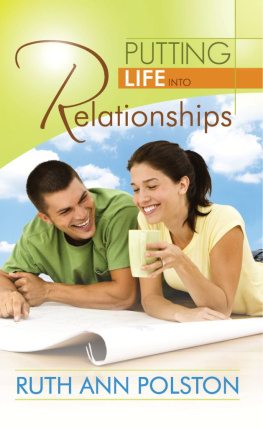 Ruth Ann Polston - Putting Life Into Relationships