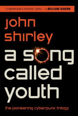 John Shirley A Song Called Youth