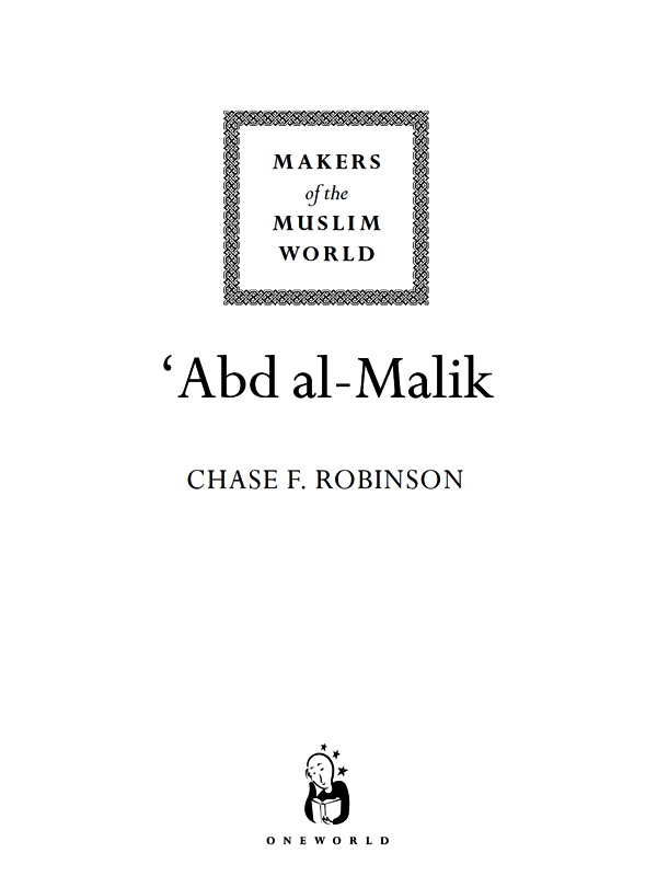 ABD AL-MALIK Oneworld Publications 10 Bloomsbury Street London WC1B 3SR England - photo 2