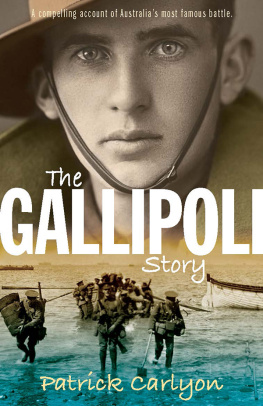 Patrick Carlyon The Gallipoli Story