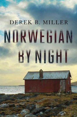 Derek Miller - Norwegian by Night