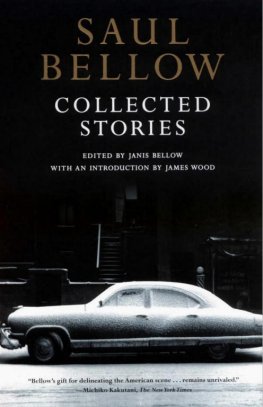 Saul Bellow - Collected Stories