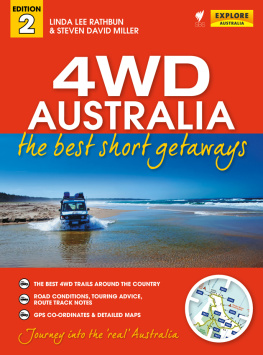 Linda Lee Rathbun - 4WD Australia. The Best Short Getaways