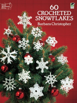 Barbara Christopher 60 Crocheted Snowflakes