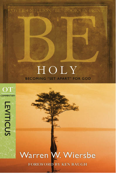 BE HOLY Published by David C Cook 4050 Lee Vance View Colorado Springs - photo 1