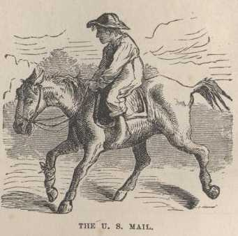 Presently the United States mail arrived on horseback There was but one - photo 4