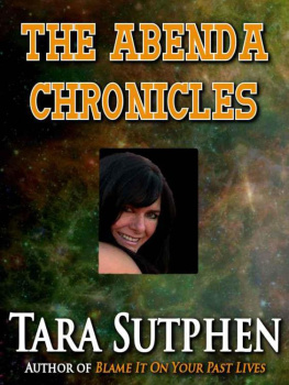 Tara Sutphen The Abenda Chronicles